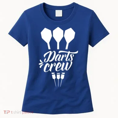 Darts Crew Squad Dart Team Gift Women's T-Shirt