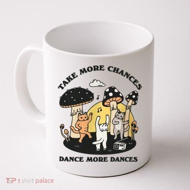 Dancing Cats Take More Chances Dance More Dances Kitty Coffee Mug