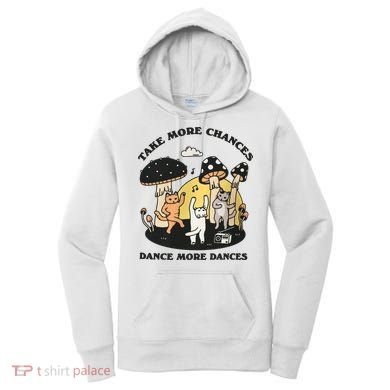 Dancing Cats Take More Chances Dance More Dances Kitty Women's Hoodie