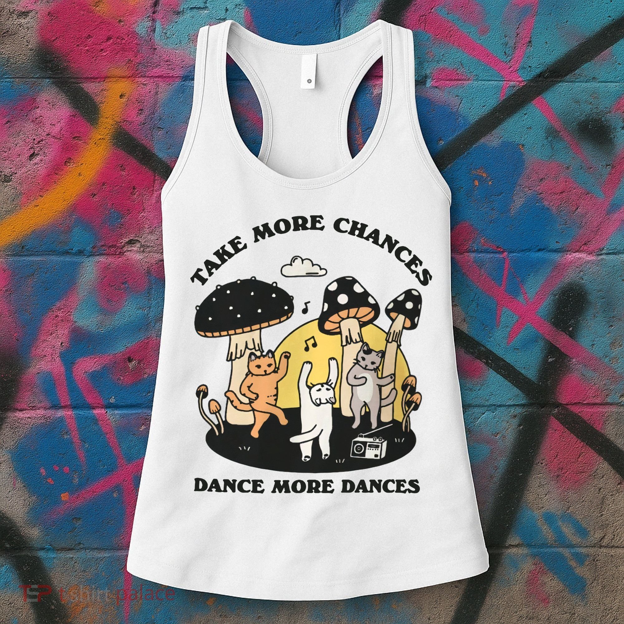 Dancing Cats Take More Chances Dance More Dances Kitty Women's Tank Top