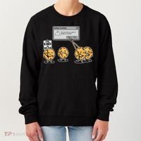Deleting Cookies The End Is Near Funny Women's Sweatshirt thumb 0