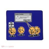 Deleting Cookies The End Is Near Funny Mousepad thumb 0