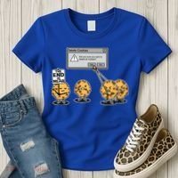 Deleting Cookies The End Is Near Funny Women's T-Shirt thumb 3