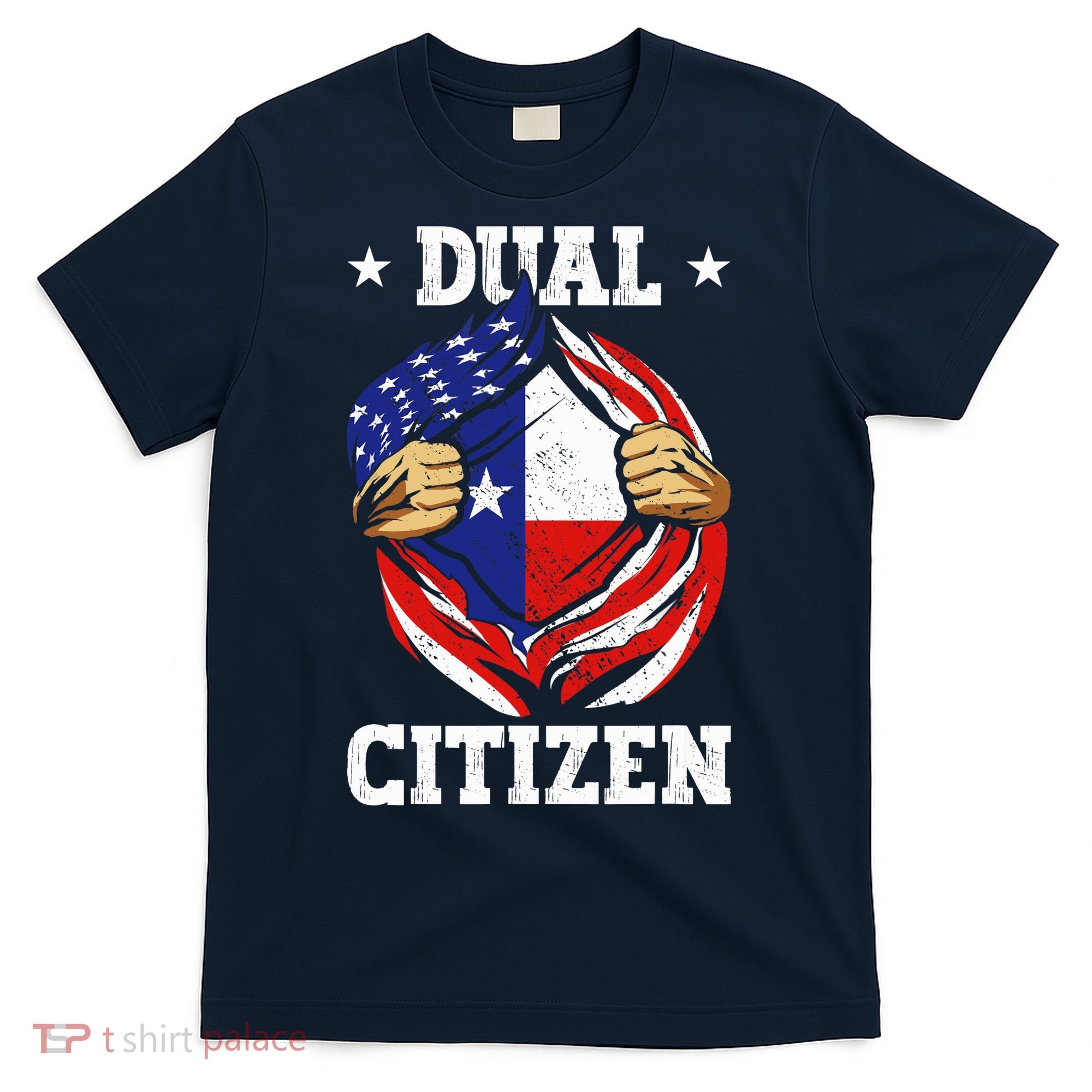 Dual Citizen Texas Pride Usa And Texas Flag Texan T-Shirt