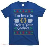 Delete Cookies Ugly Sweater Christmas Sweater Xmas Gift T-Shirt thumb 0