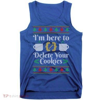 Delete Cookies Ugly Sweater Christmas Sweater Xmas Gift Tank Top