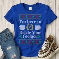 Delete Cookies Ugly Sweater Christmas Sweater Xmas Gift Women's T-Shirt thumb 3