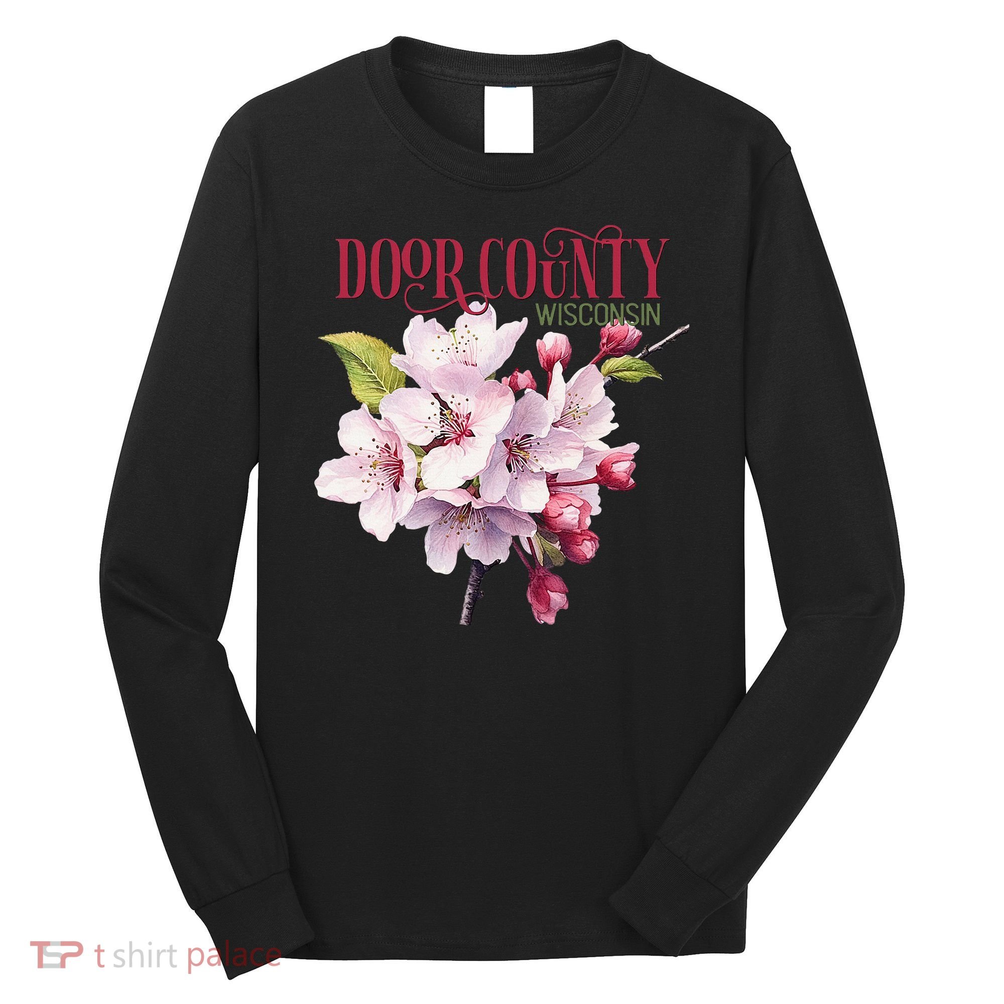 Door County Wisconsin Cherry Blossoms Festival Cherries Long Sleeve Shirt