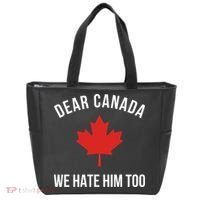 Dear Canada We Hate Him Too Tote Bag thumb 0