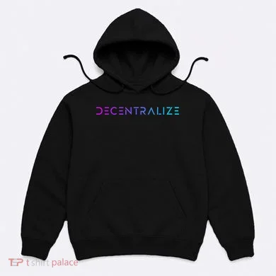 Decentralize Crypto Web3 Blockchain Hoodie