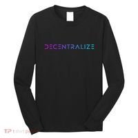 Decentralize Crypto Web3 Blockchain Long Sleeve Shirt thumb 0