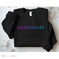 Decentralize Crypto Web3 Blockchain Sweatshirt thumb 2