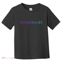 Decentralize Crypto Web3 Blockchain Toddler T-Shirt thumb 0