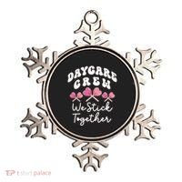Daycare Crew We Stick Together Daycare Teacher Heart Sucker Cool Gift Ornament thumb 0