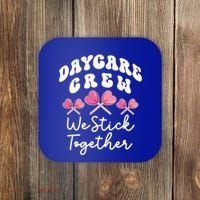 Daycare Crew We Stick Together Daycare Teacher Heart Sucker Cool Gift Coaster thumb 0