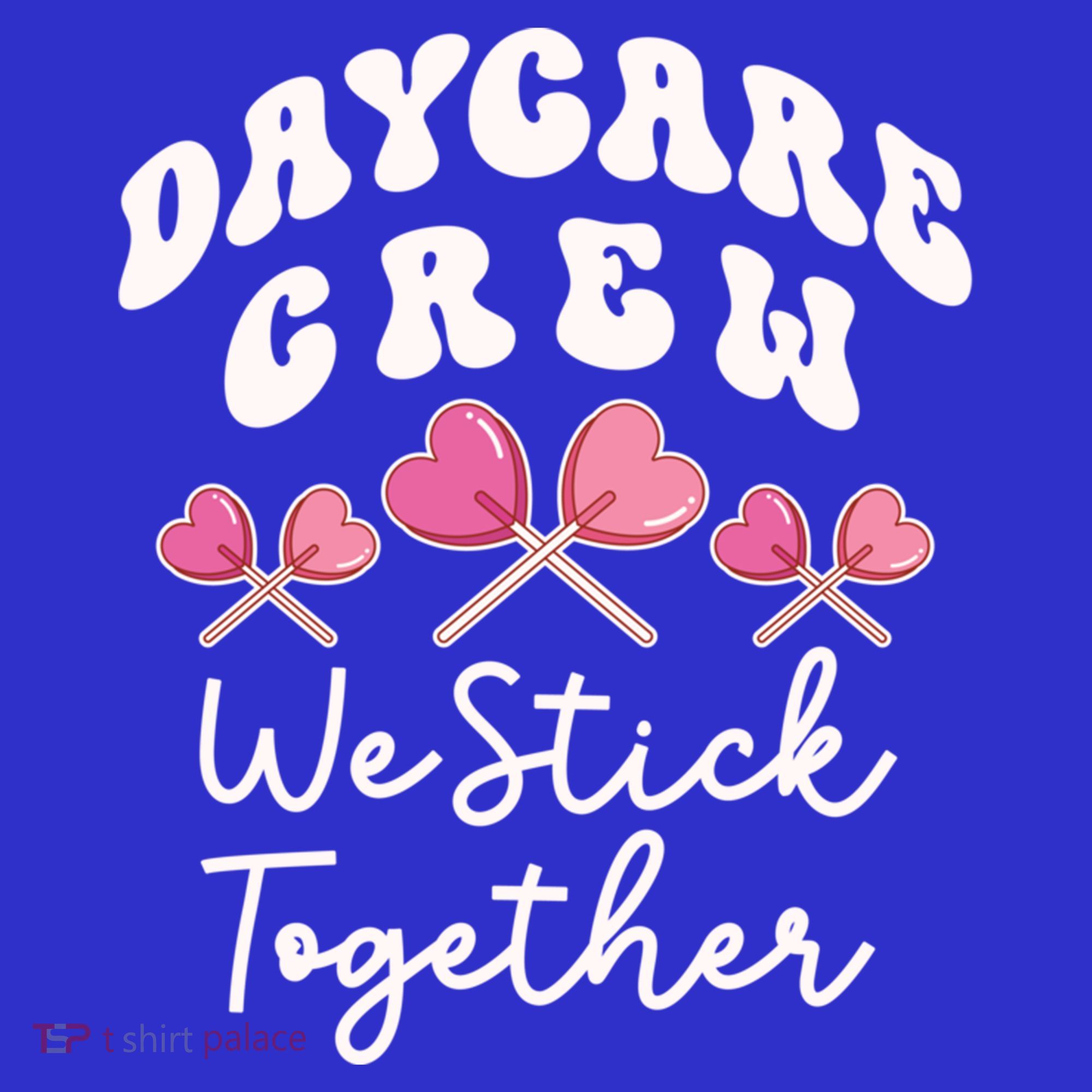 Daycare Crew We Stick Together Daycare Teacher Heart Sucker Cool Gift Mousepad