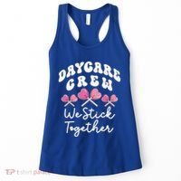 Daycare Crew We Stick Together Daycare Teacher Heart Sucker Cool Gift Women's Tank Top thumb 0