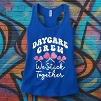 Daycare Crew We Stick Together Daycare Teacher Heart Sucker Cool Gift Women's Tank Top thumb 3