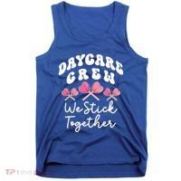 Daycare Crew We Stick Together Daycare Teacher Heart Sucker Cool Gift Tank Top thumb 0