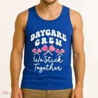 Daycare Crew We Stick Together Daycare Teacher Heart Sucker Cool Gift Tank Top thumb 3