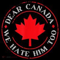 Dear Canada We Hate Him Too Coffee Mug thumb 5