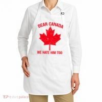 Dear Canada We Hate Him Too Apron thumb 2