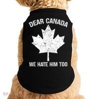 Dear Canada We Hate Him Too Political Protest - Red Doggie Tank thumb 0