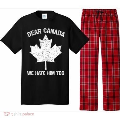 Dear Canada We Hate Him Too Political Protest - Red Pajama Set