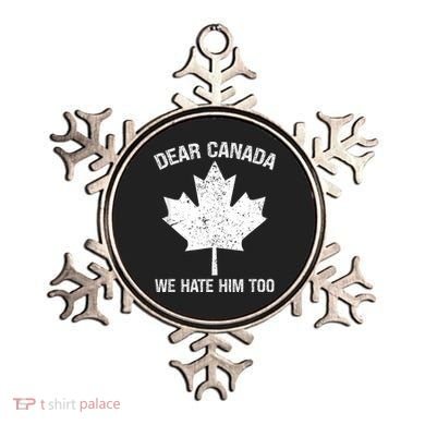 Dear Canada We Hate Him Too Political Protest - Red Ornament