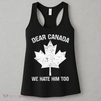 Dear Canada We Hate Him Too Political Protest - Red Women's Tank Top thumb 3