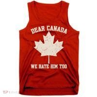 Dear Canada We Hate Him Too Anti Trump Tank Top thumb 0