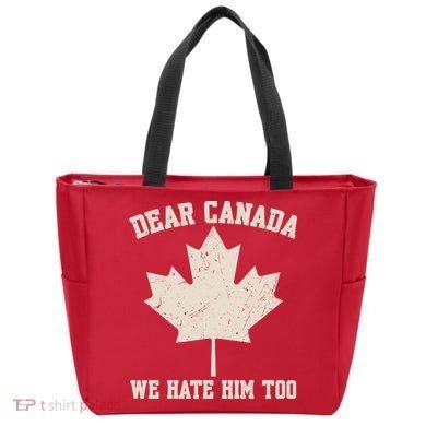 Dear Canada We Hate Him Too Anti Trump Tote Bag