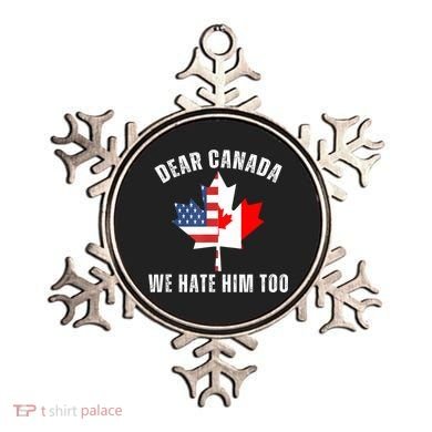 Dear Canada We Hate Him Too Anti Trump Canadian Protest Ornament