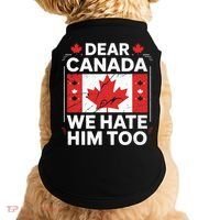 Dear Canada We Hate Him Too  Doggie Tank thumb 0