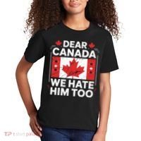 Dear Canada We Hate Him Too  Kids T-Shirt thumb 2