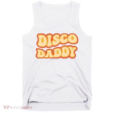 Disco Daddy 70s Dancing Party Retro Vintage Groovy Tank Top
