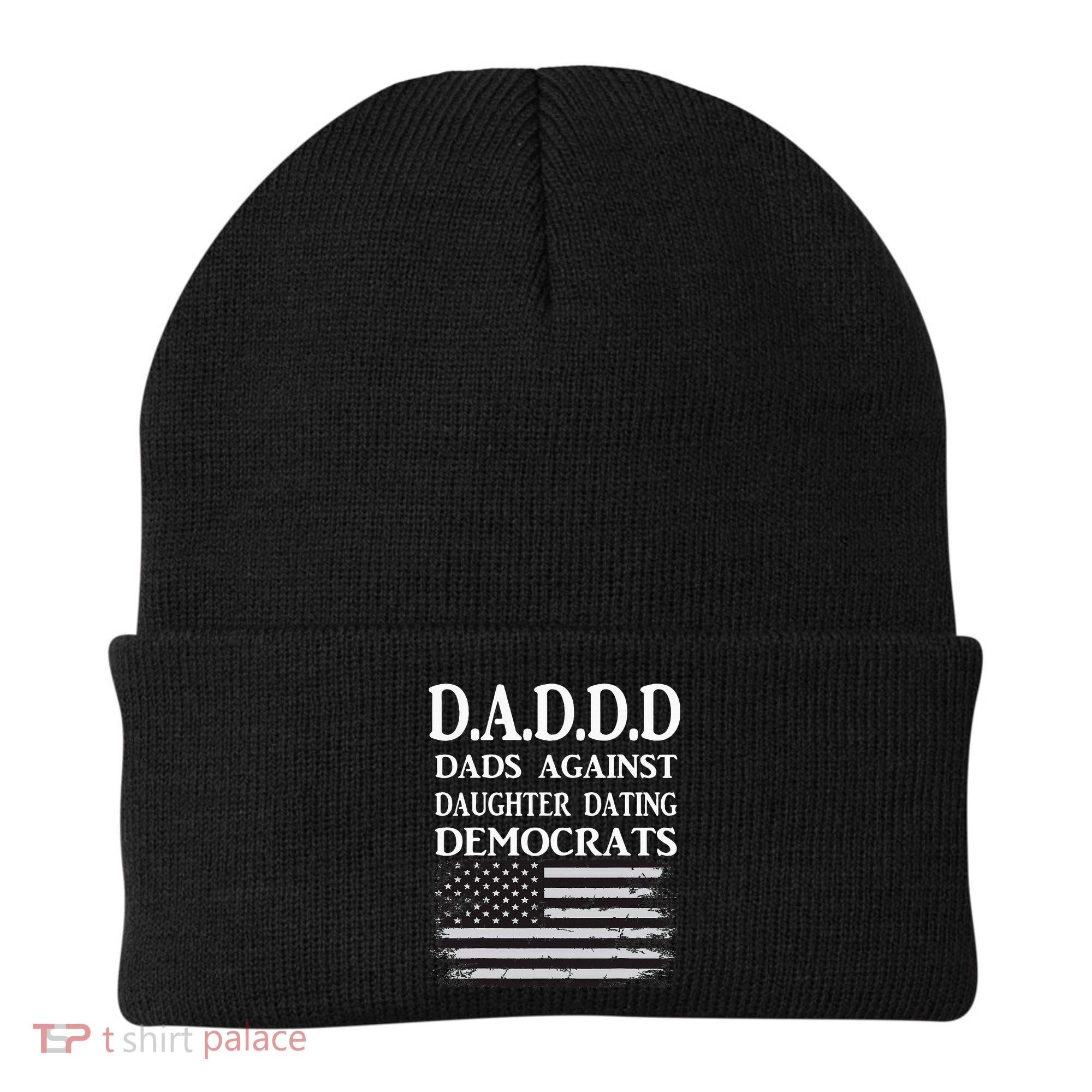 Daddd Dads Against Daughter Dating Democrats Beanie