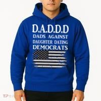 Daddd Dads Against Daughter Dating Democrats Hoodie thumb 2