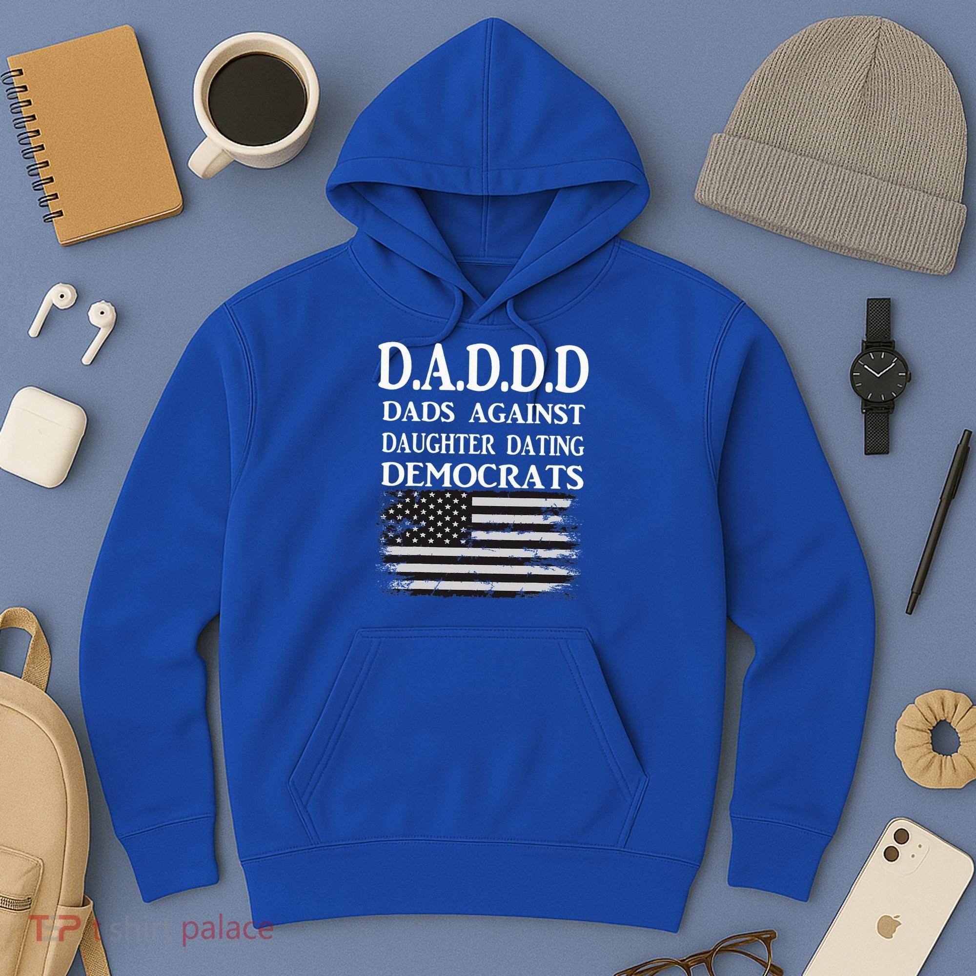 Daddd Dads Against Daughter Dating Democrats Hoodie