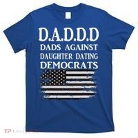 Daddd Dads Against Daughter Dating Democrats T-Shirt thumb 0