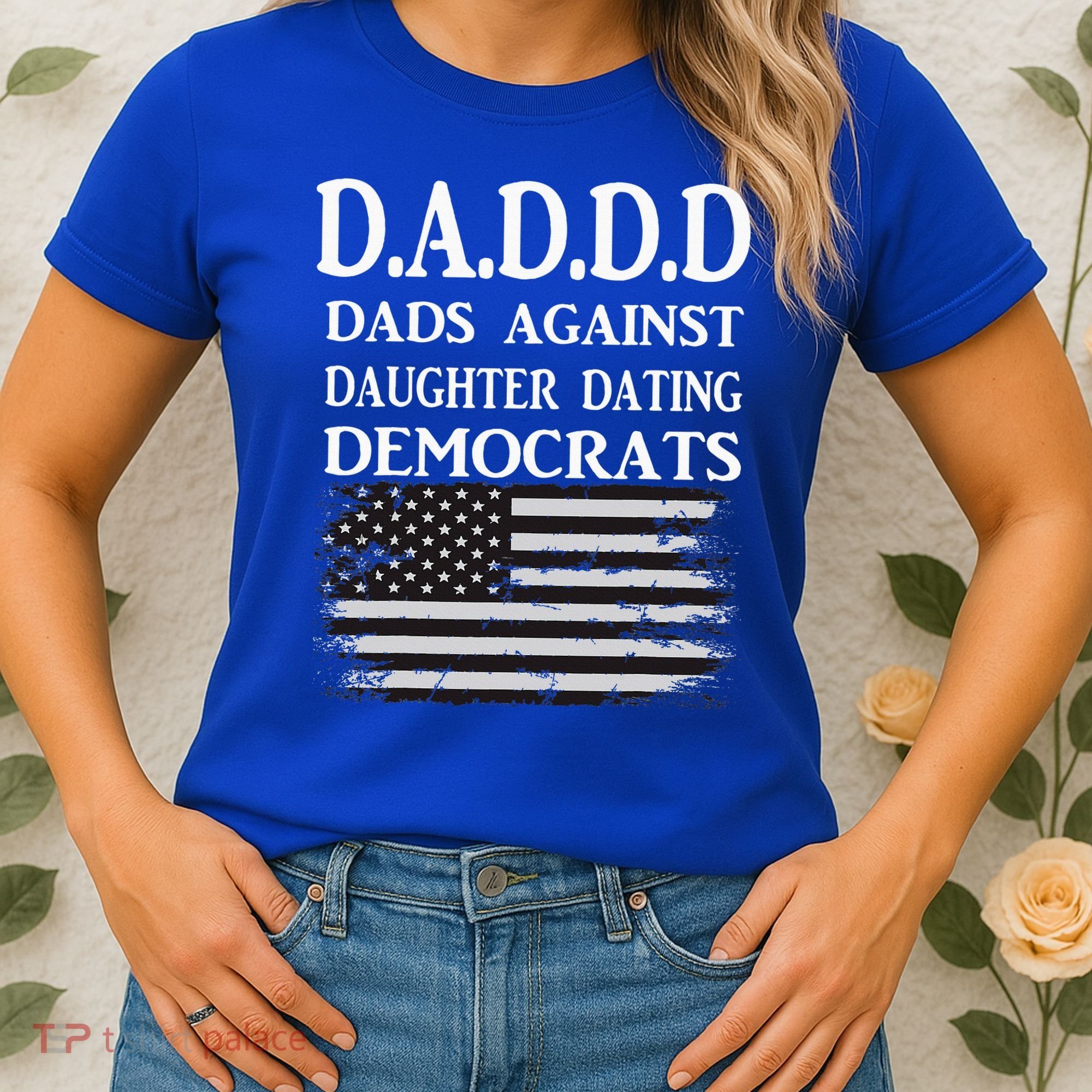 Daddd Dads Against Daughter Dating Democrats Women's T-Shirt