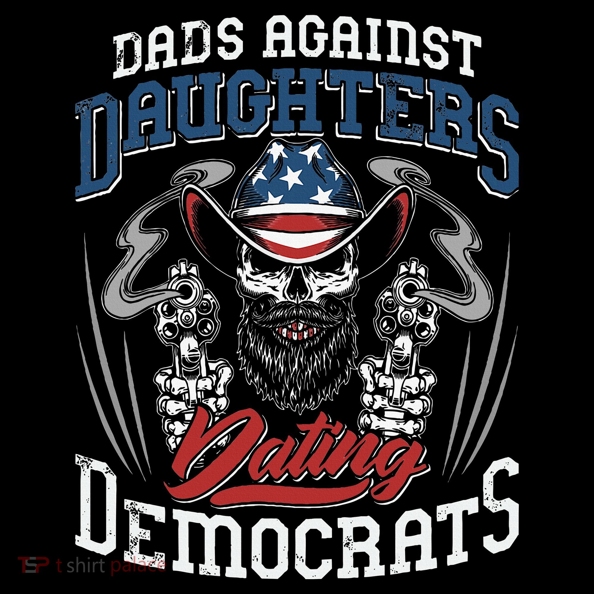 Daddd Dads Against Daughters Dating Democrats Doggie Tank