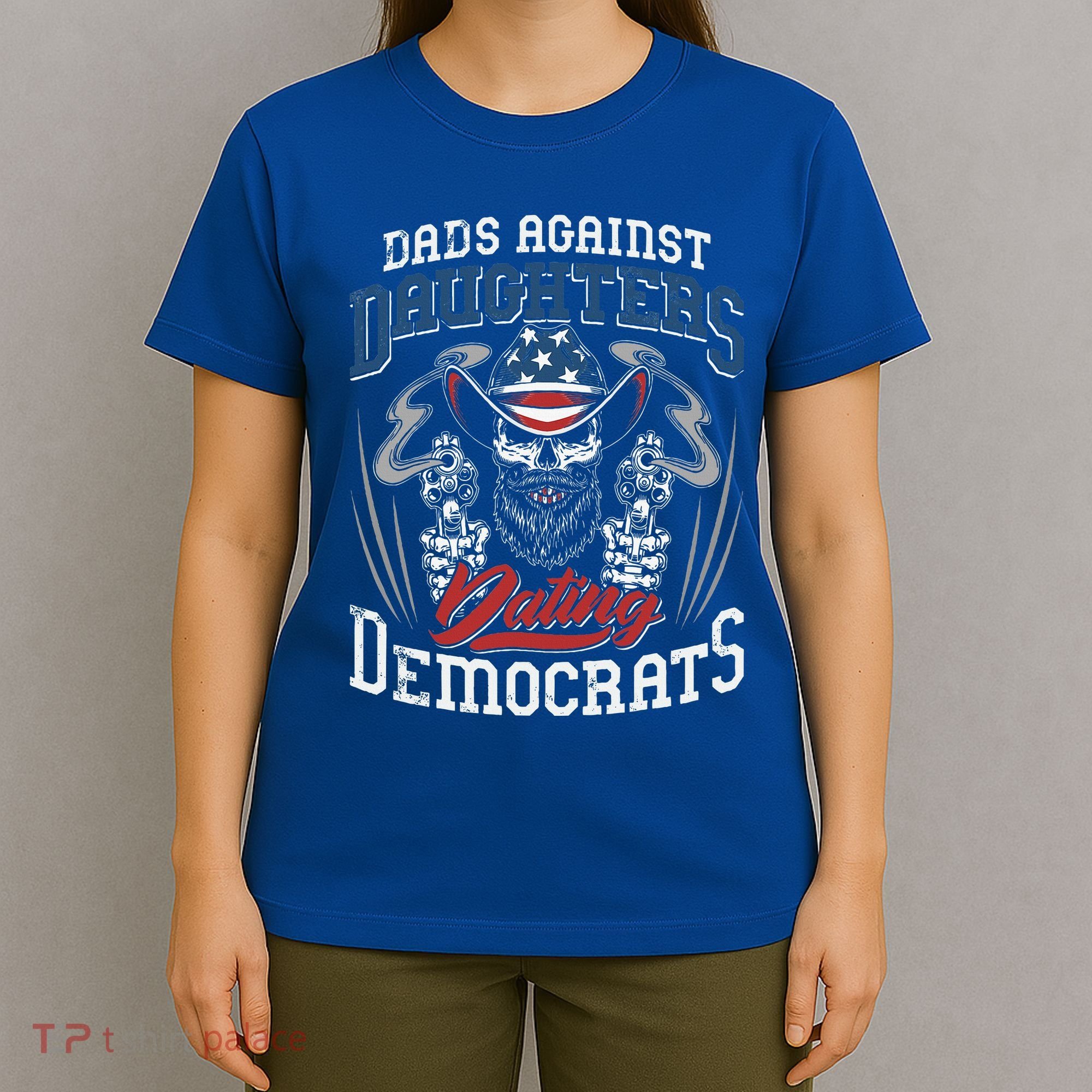 Daddd Dads Against Daughters Dating Democrats T-Shirt