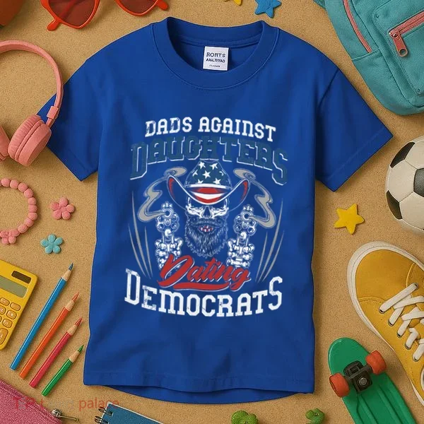 Daddd Dads Against Daughters Dating Democrats Kids T-Shirt