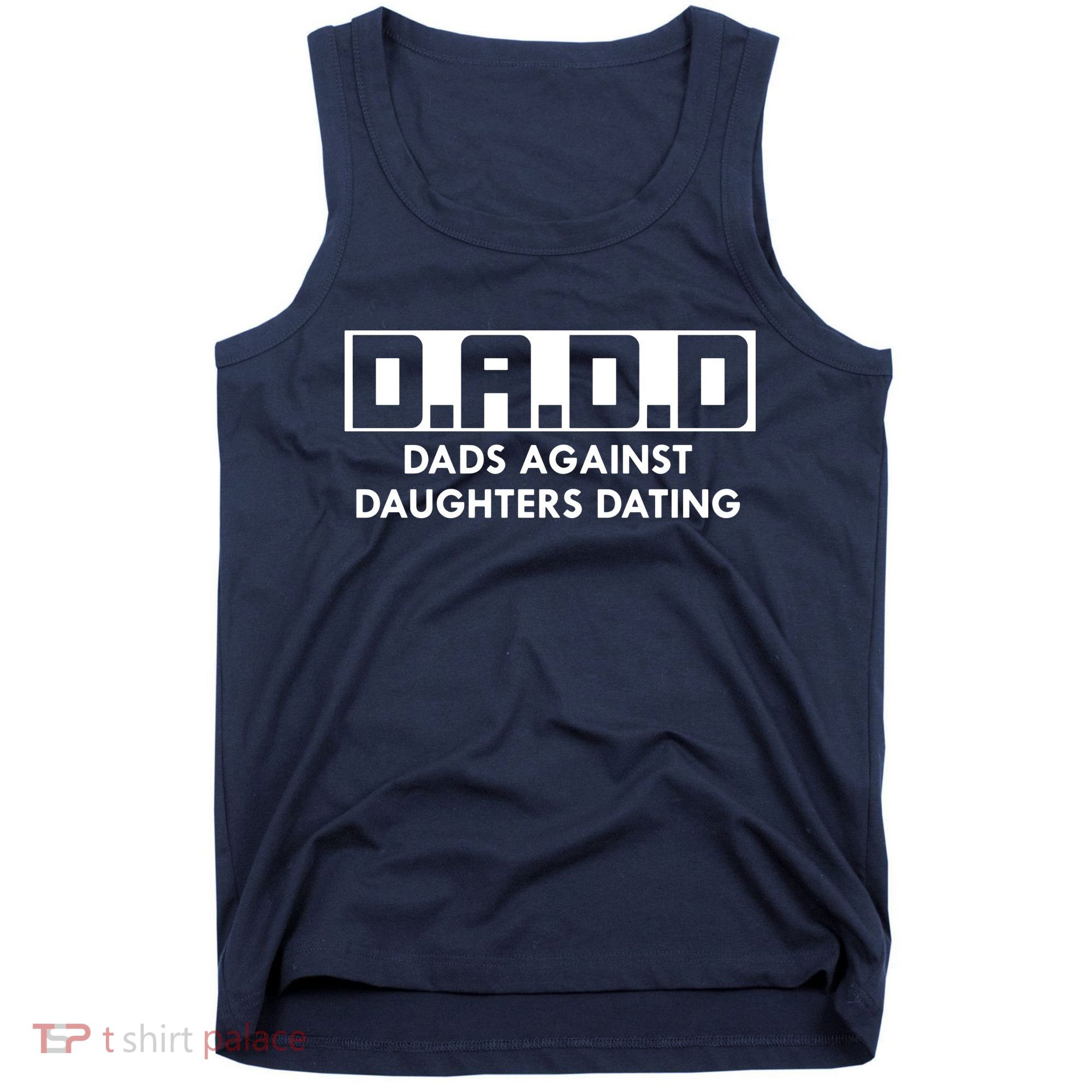 DADD Dads Against Daughters Dating Tank Top