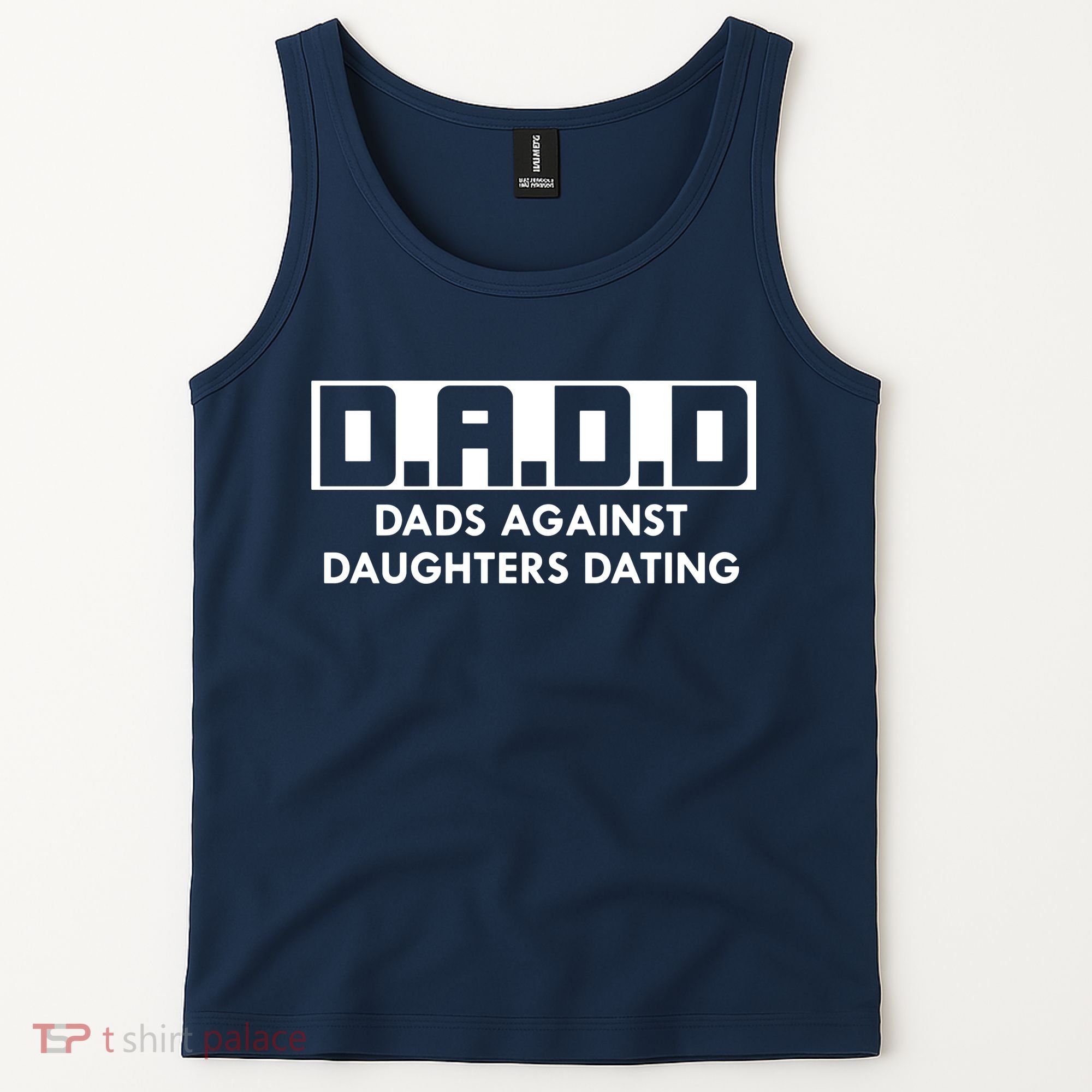 DADD Dads Against Daughters Dating Tank Top