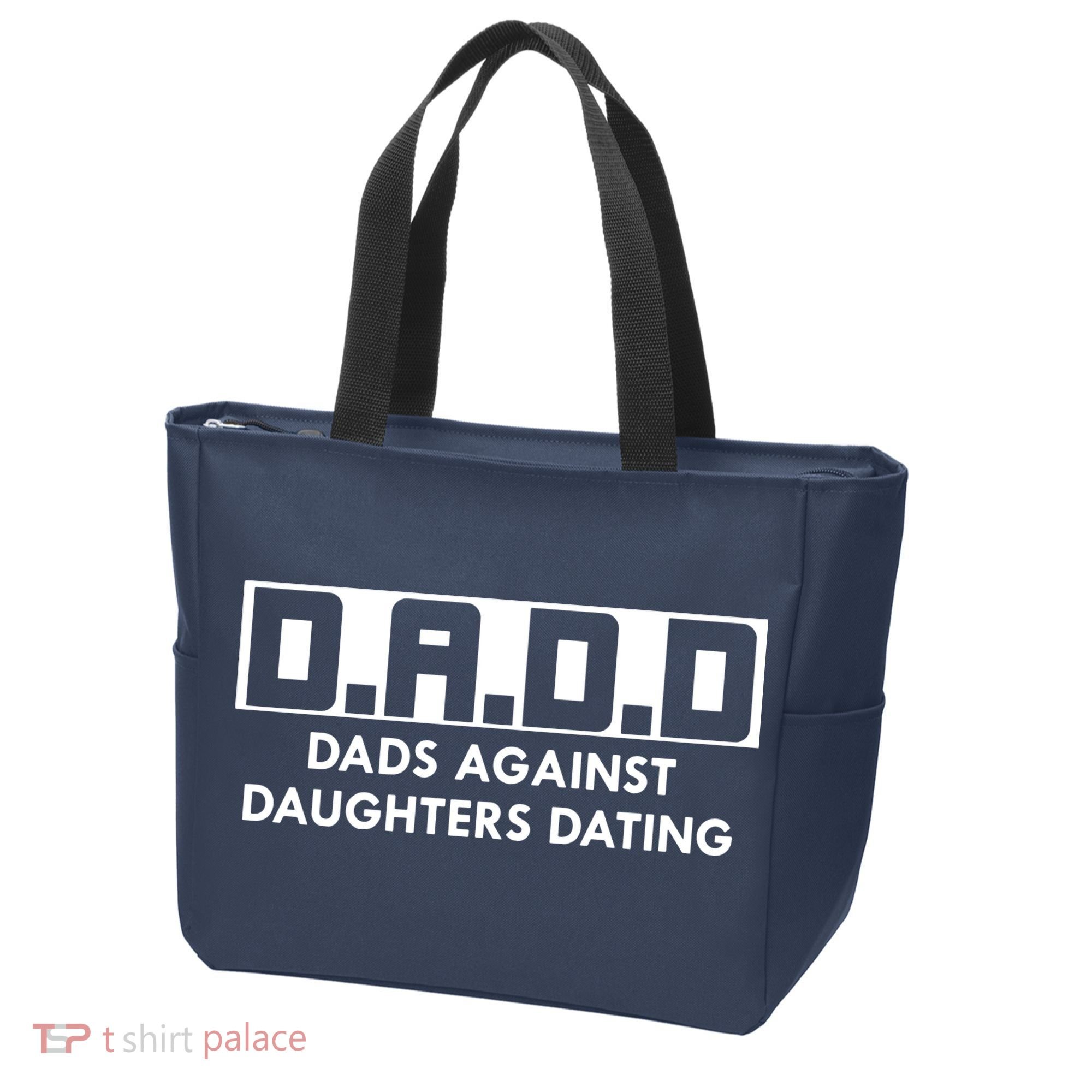 DADD Dads Against Daughters Dating Tote Bag