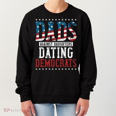 Daddd Dads Against Daughters Dating Democrats Women's Sweatshirt