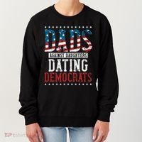 Daddd Dads Against Daughters Dating Democrats Women's Sweatshirt thumb 0