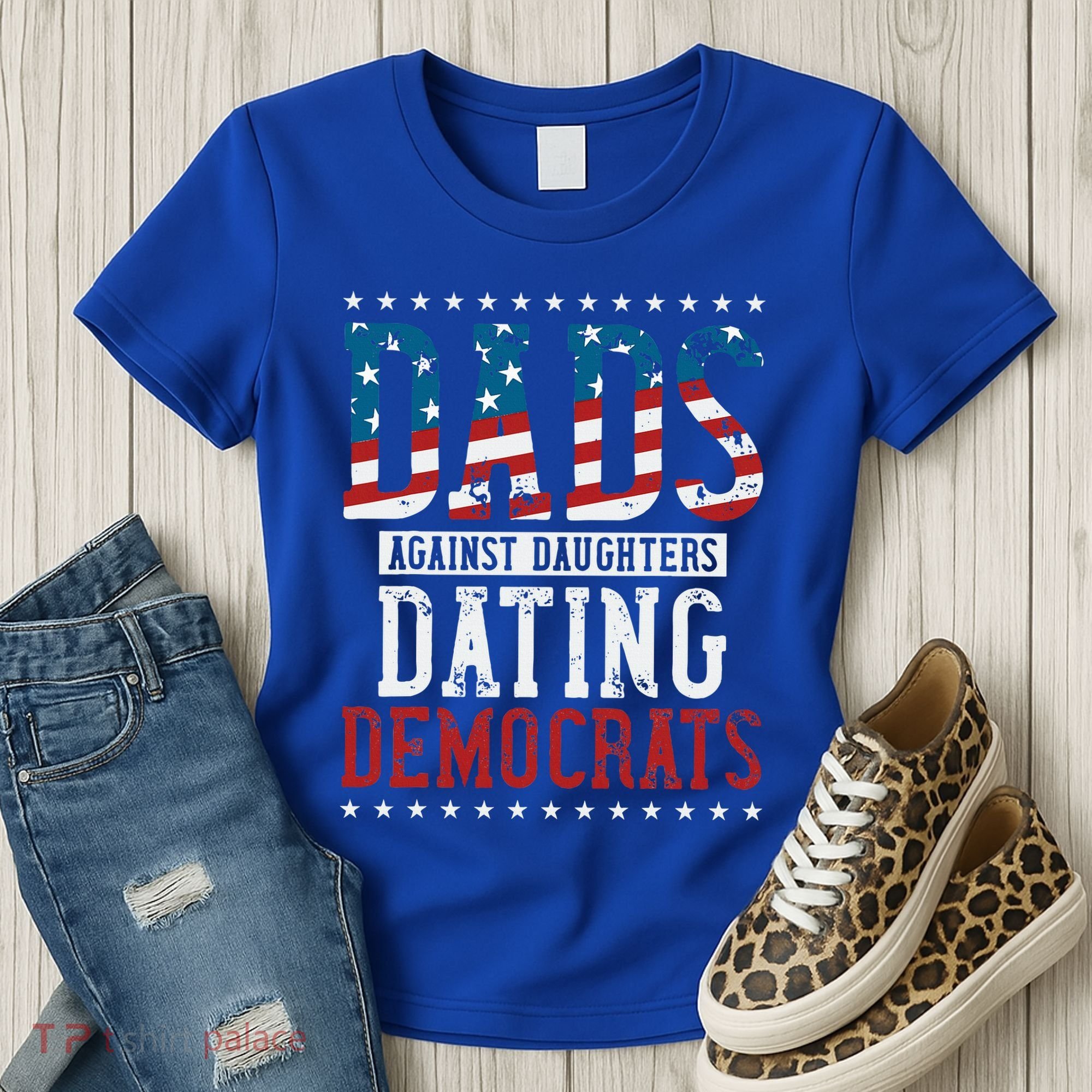 Daddd Dads Against Daughters Dating Democrats Women's T-Shirt